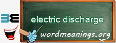 WordMeaning blackboard for electric discharge